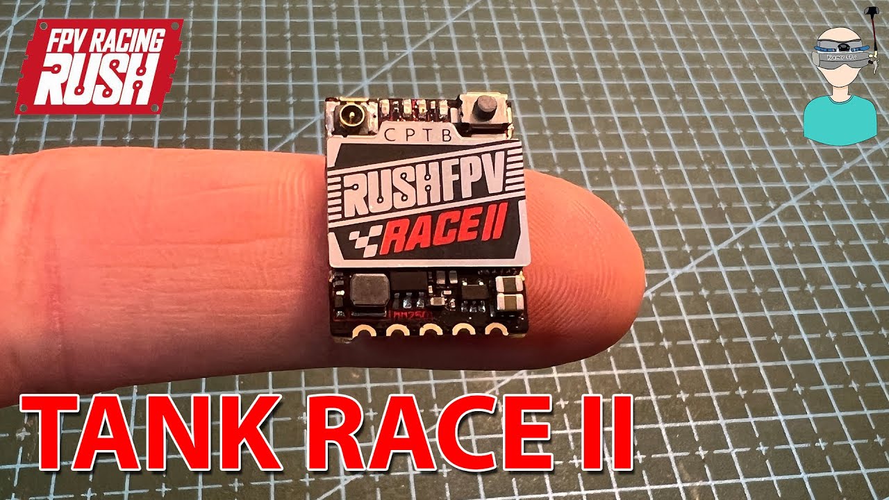 Small But Powerful - RUSHFPV RUSH TANK RACE II