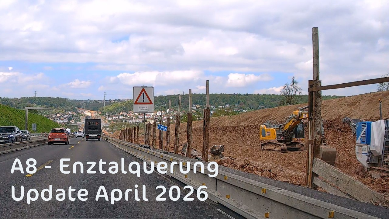 Update April 2026: Autobahn A8 - Stuttgart Richtung Karlsruhe - Enztalquerung