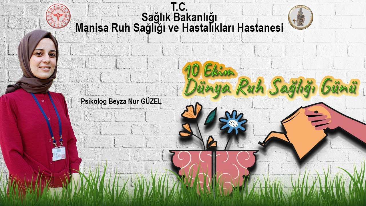 10 Ekim Dünya Ruh Sağlığı Günü - Psikolog Beyza Nur GÜZEL