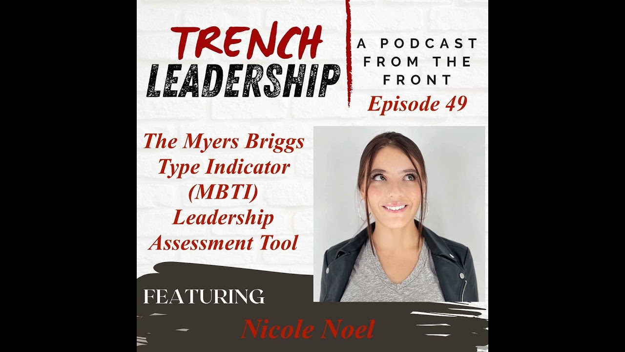 E49 - The Myers Briggs Type Indicator (MBTI) Assessment Tool featuring Nicole Noel
