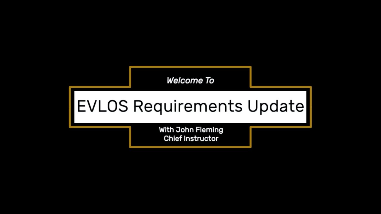 Updates to EVLoS Requirements