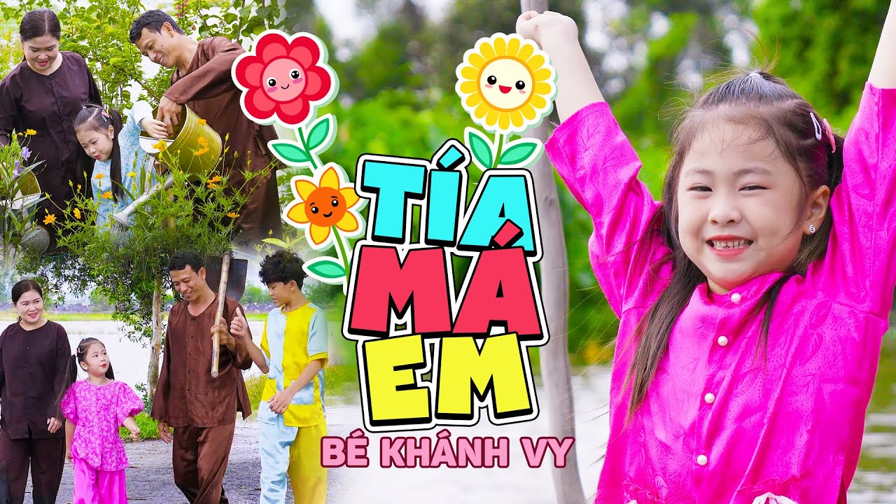 TÍA MÁ EM 🌾 BÉ KHÁNH VY 🌿 Ca Nhạc Thiếu Nhi Mầm Chồi Lá Vui Nhộn Sôi Động 2024