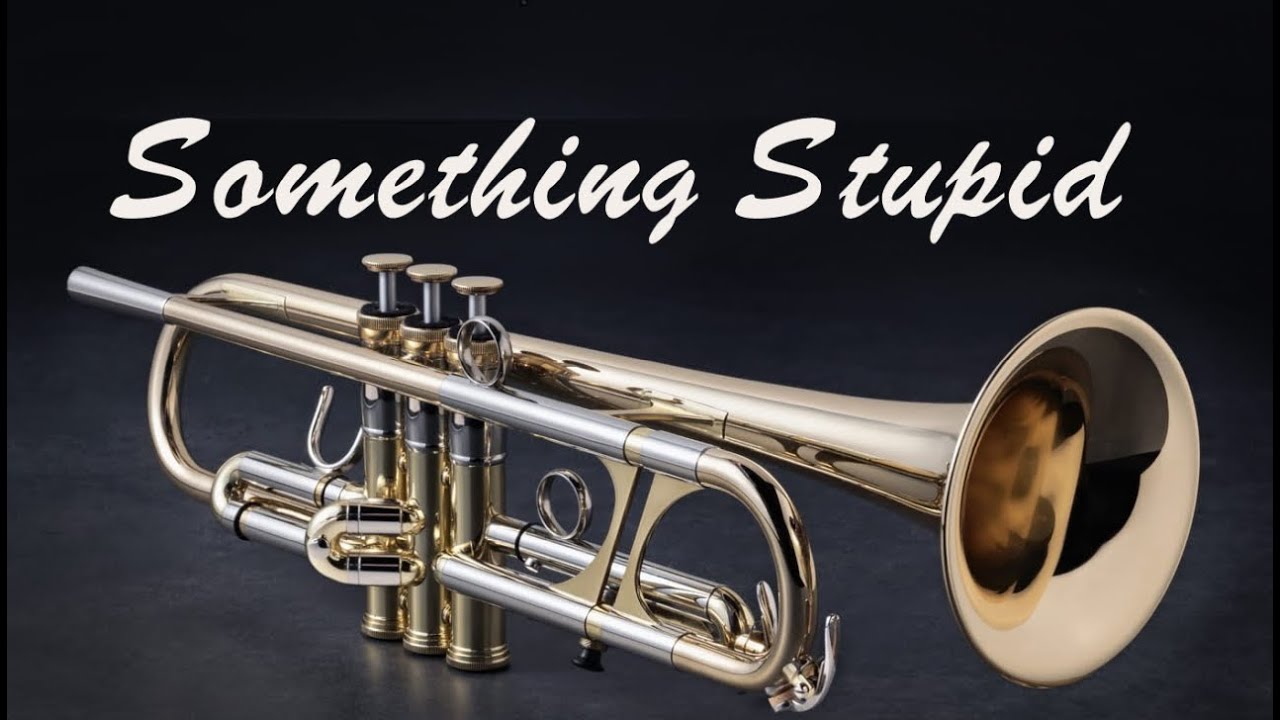 Something Stupid (Trumpet)