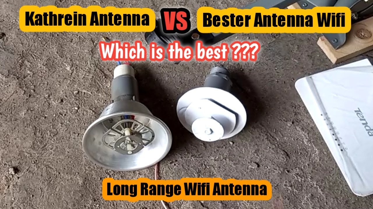 Antena Kathrein vs Bester Antenna Wifi, Long Range wifi Antenna