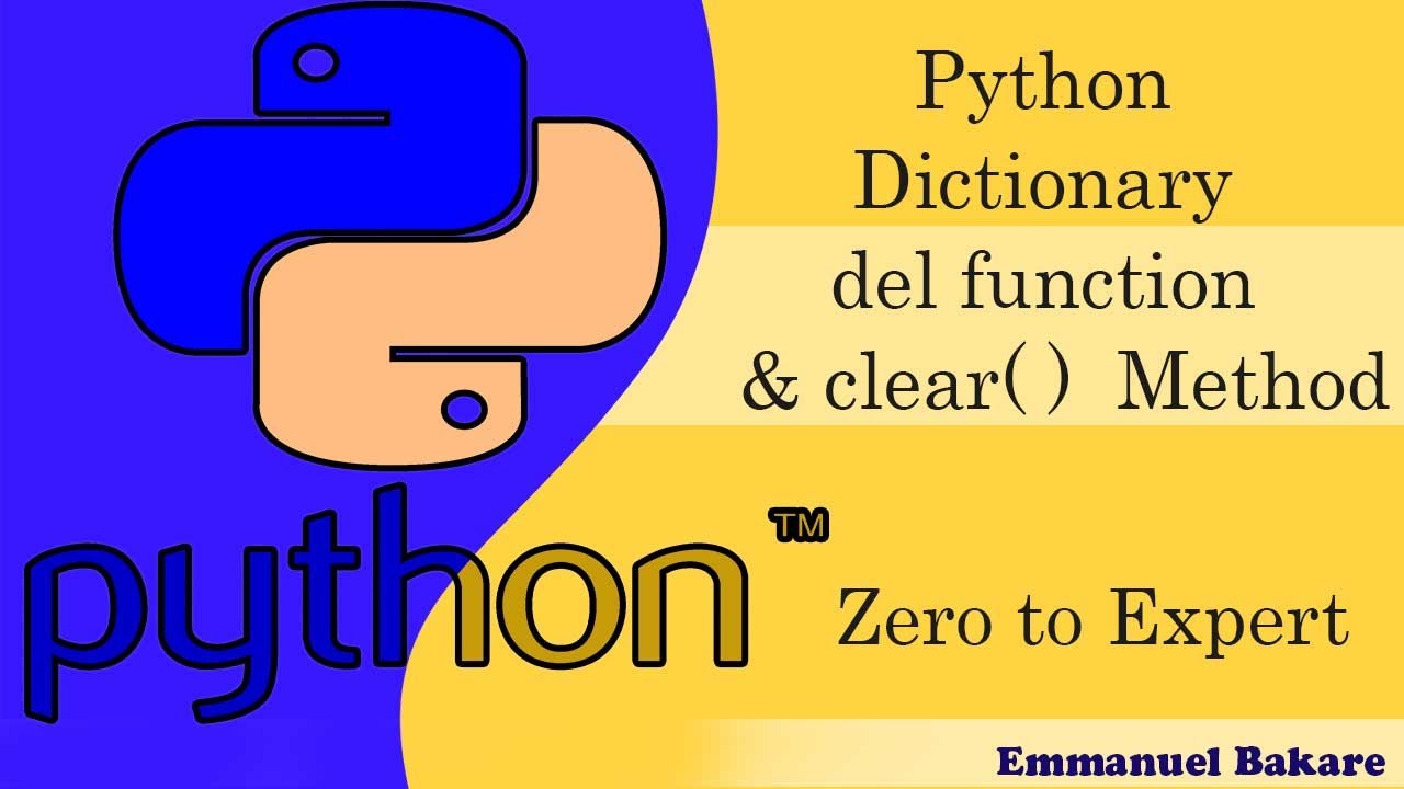 38 Python Del function  & Dictionary Clear()  Method