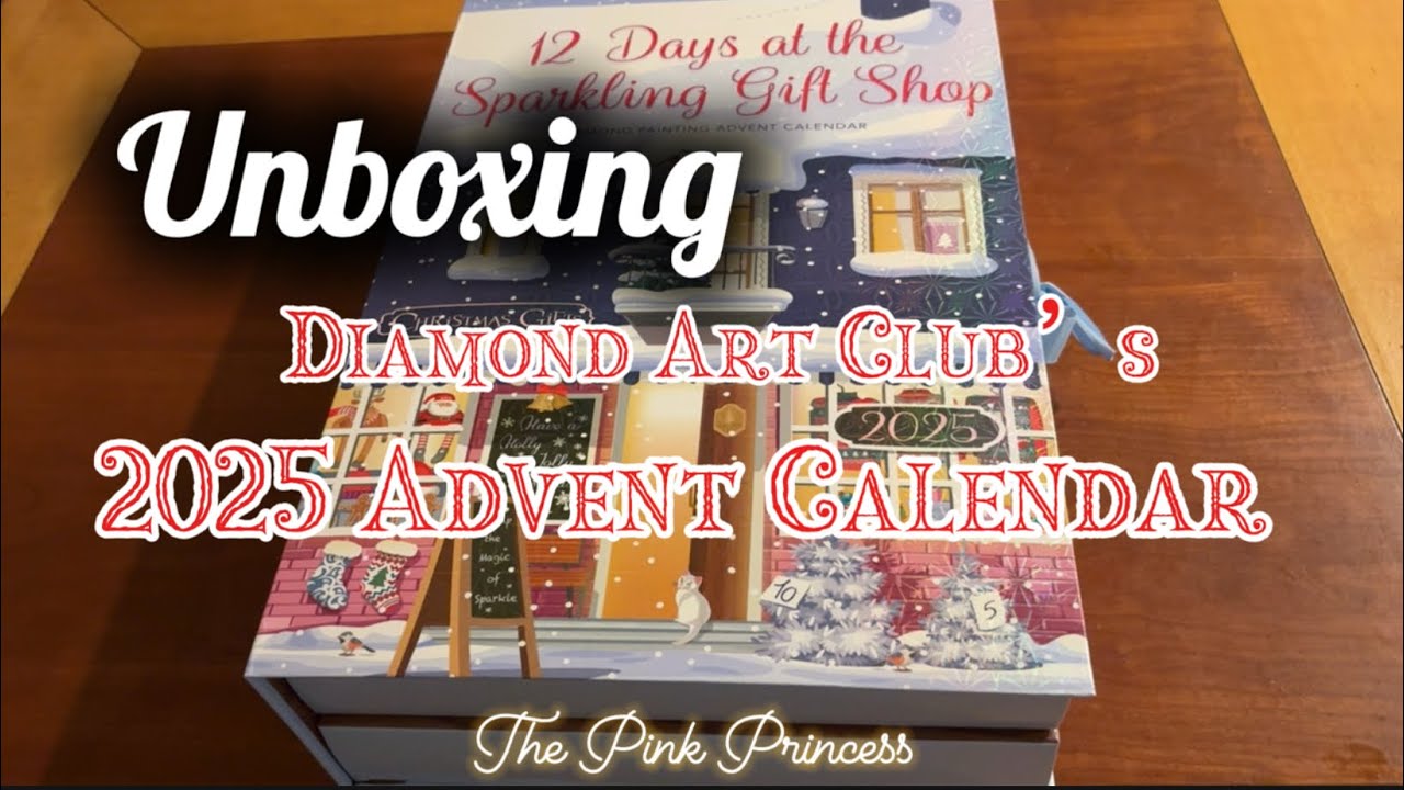 Распаковка Адвент-календаря Diamond Art Club 2025