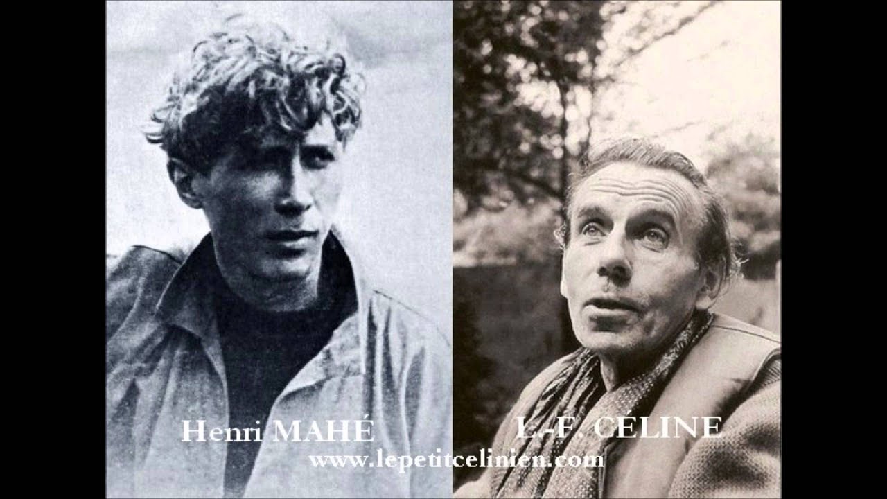 Louis-Ferdinand CÉLINE : le témoignage d'Henri MAHÉ