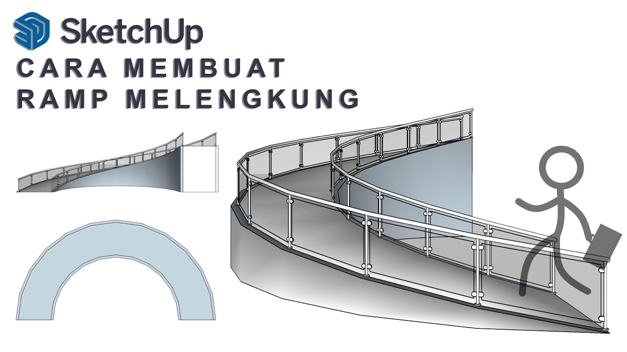Membuat Ramp Melengkung | Sketchup Tutorial