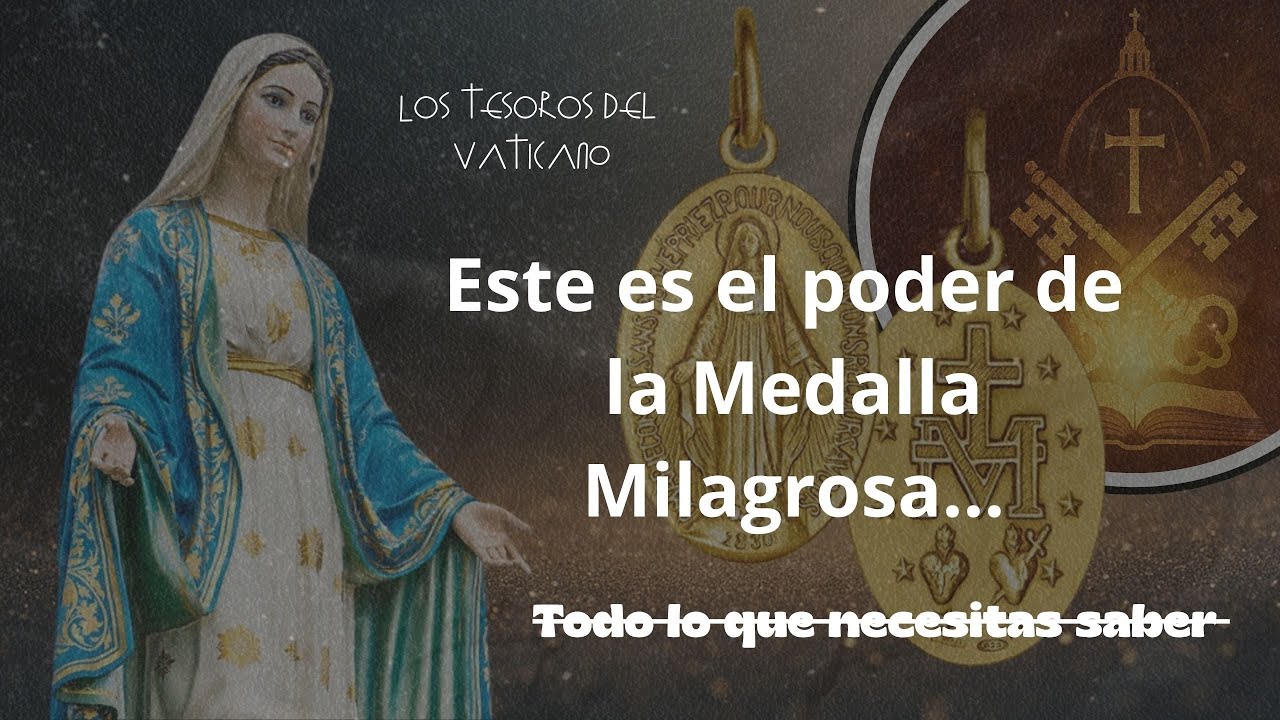 ¿Por qué debería usar la medalla milagrosa? 