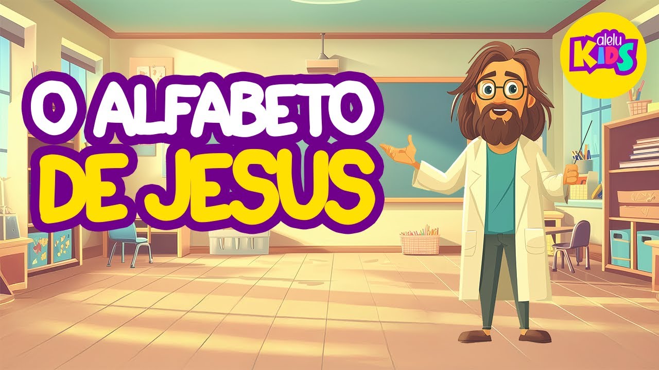 Alfabeto de Jesus – Música Infantil Cristã – Aprendendo o ABC com Jesus 🎶✝️