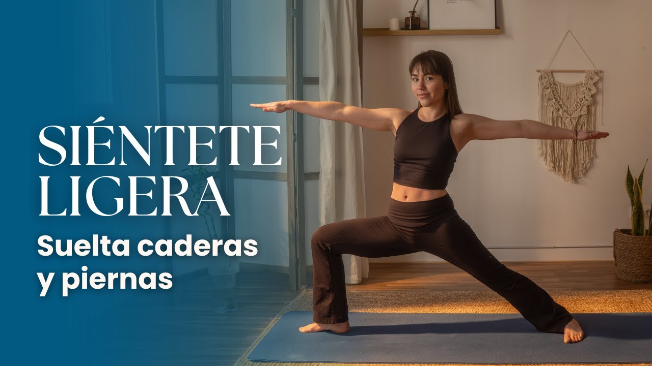 Caderas Rígidas - Rutina suave para soltar piernas - Cuerpo más ligero