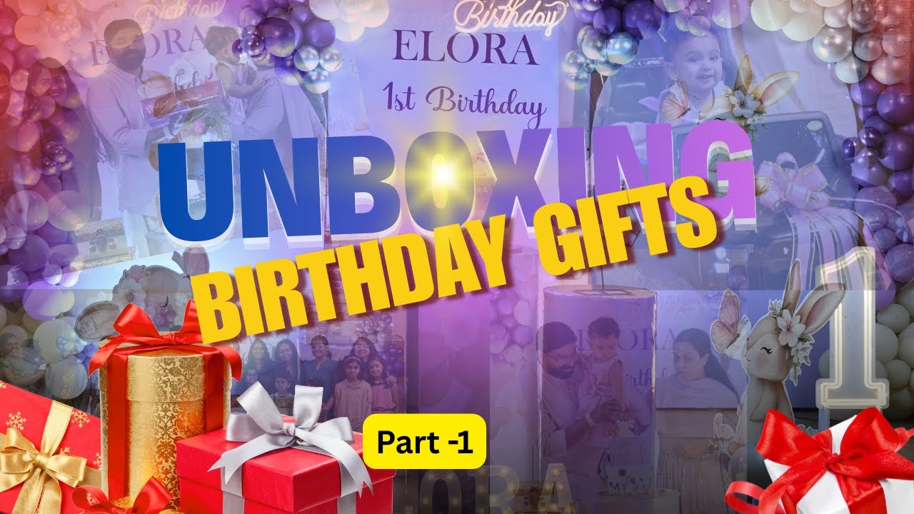 Birthday Gift Unboxing Part -1