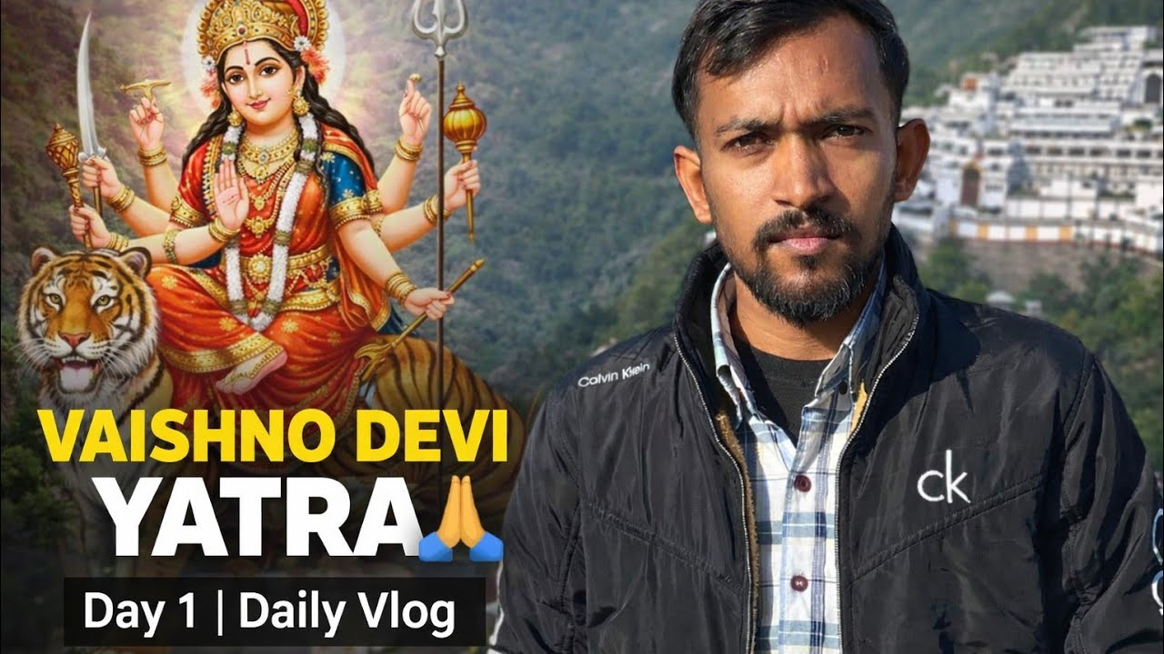 Vaishno Devi Yatra Shuru 🙏 | Day 1 | Daily Vlog