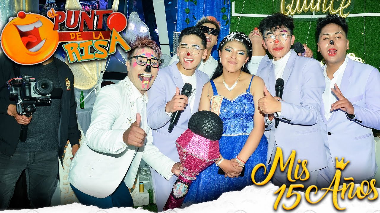 EL PUNTO DE LA RISA - EN VIVO (MIS 15 AÑOS LUZ GABRIELA)