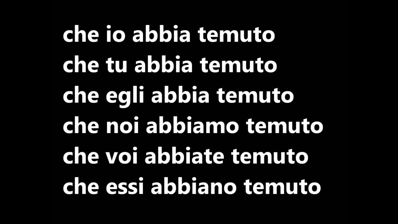 LEZIONI DI ITALIANO: Seconda coniugazione regolare completa - Verbo temere
