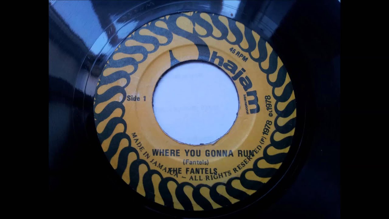 The Fantels - Where You Gonna Run & Dub