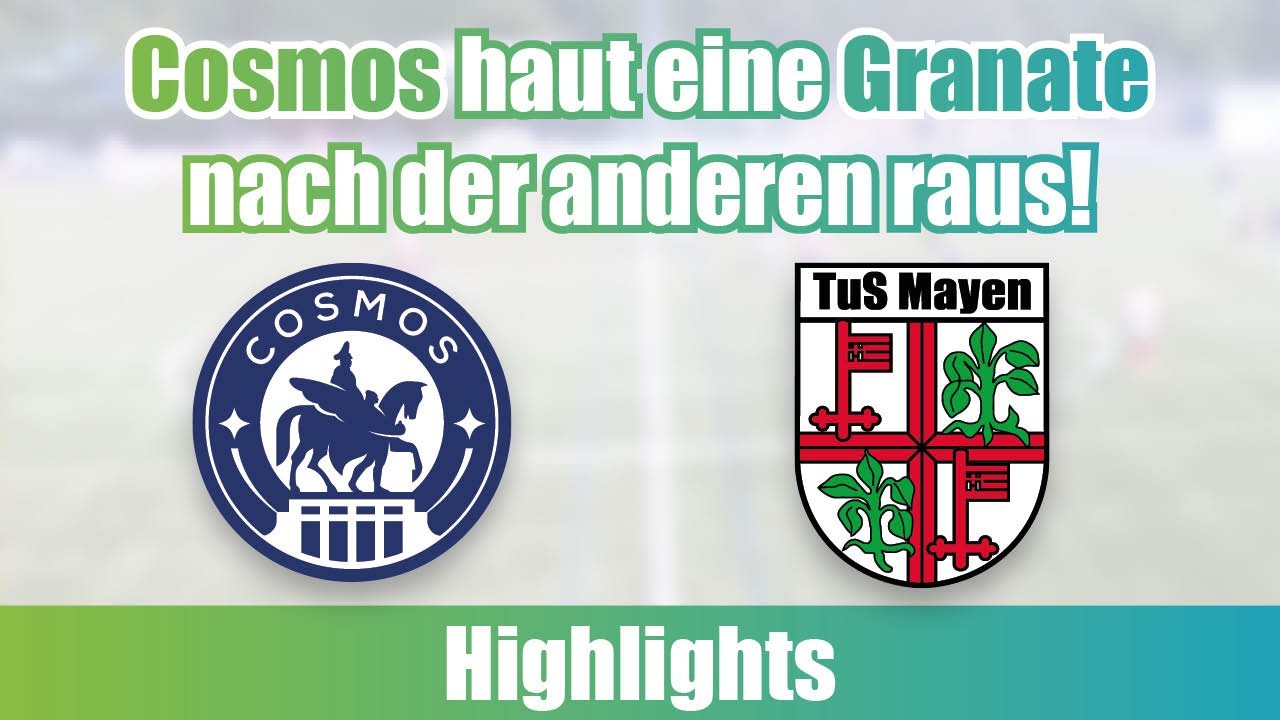 Cosmos haut eine Granate nach der anderen raus! Cosmos Koblenz - TuS Mayen
