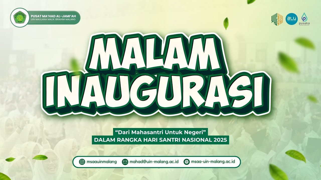 🟢[LIVE] MALAM INAUGURASI | Dari Mahasantri untuk Negeri | Dalam Rangka Hari Santri Nasional 2025