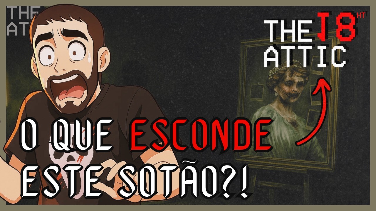 A VERDADE POR TRÁS DO SÓTÃO ASSOMBRADO | THE 18TH ATTIC - PARANORMAL ANOMALY HUNTING GAME