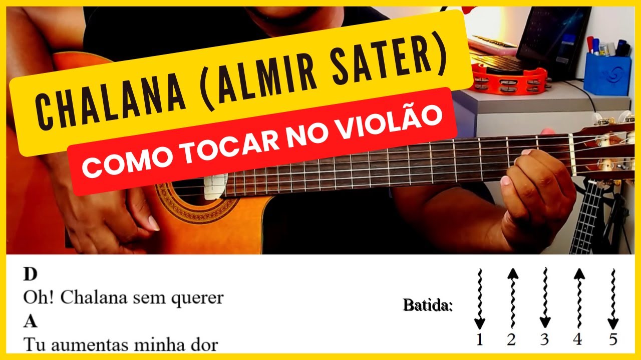 CHALANA (ALMIR SATER) | Como tocar violão