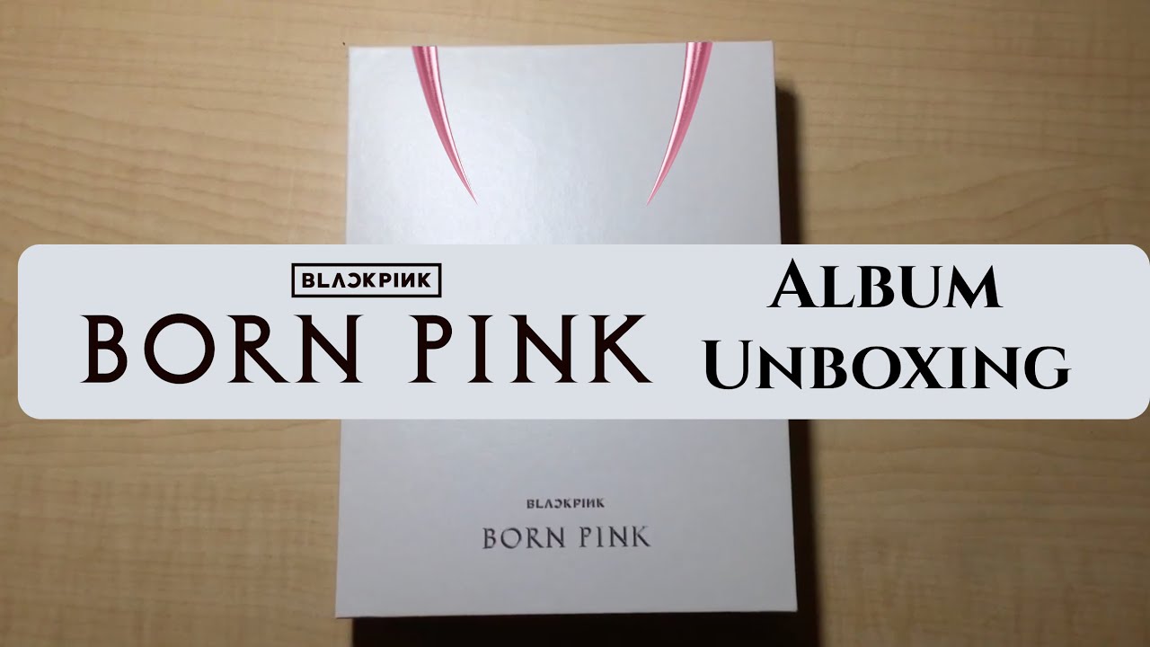 BlackPink Born Pink Album Unboxing (Grey Version)