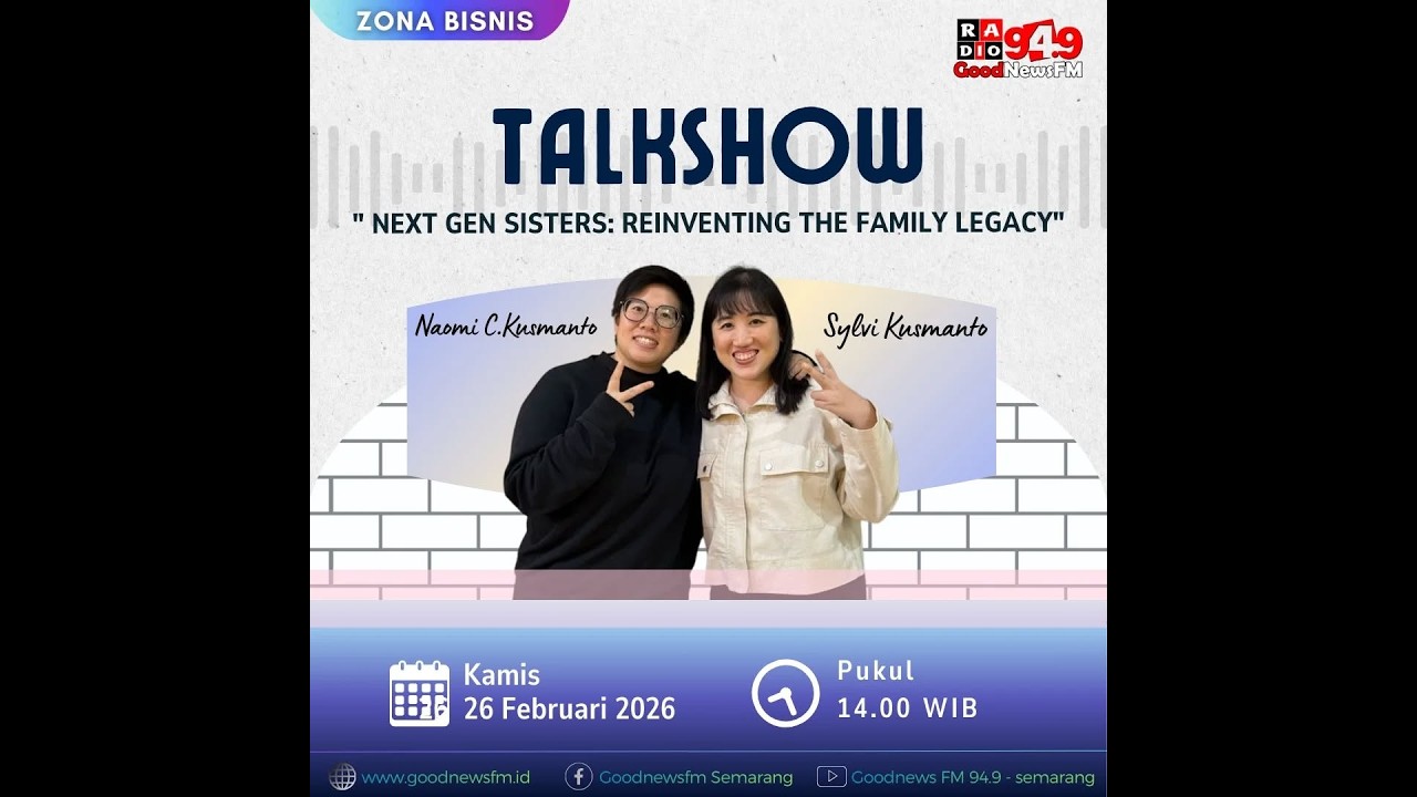 Zona Bisnis || Next Gen Sisters Reinventing The Family Legacy || Sylvi Kusmanto ft  Naomi C Kusmanto