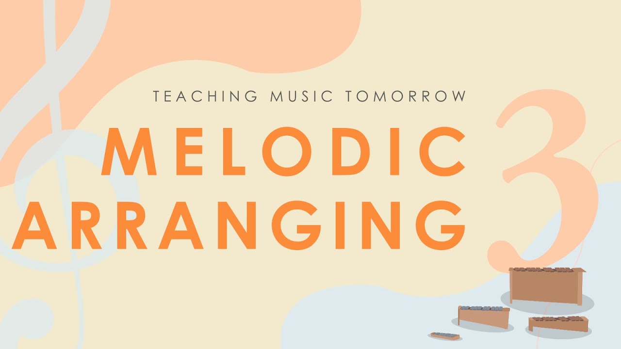 Melodic Arranging - Level 3!