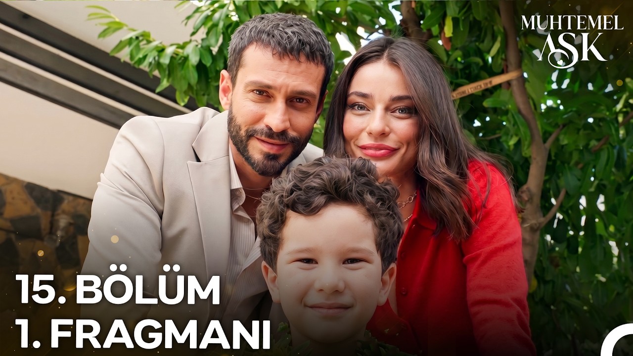 Muhtemel Aşk 15. B&ouml;l&uuml;m 1. Fragmanı | 