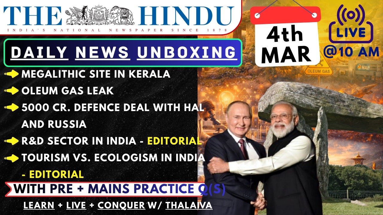 🔴 The Hindu Analysis 4 March 2026 | Megalithic Site in Kerala & Oleum Gas | UPSC Current Affairs