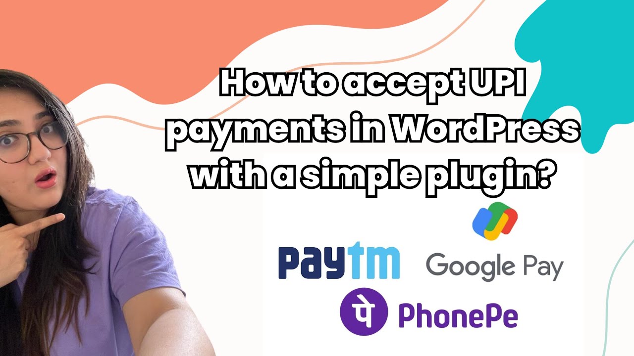 How to accept UPI payments in WordPress with a simple plugin?
