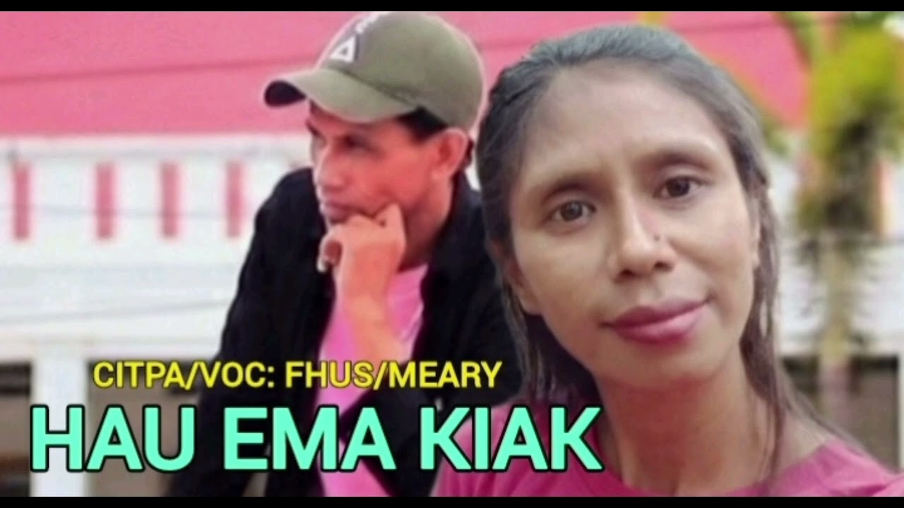 HAU EMA KIAK💕FHUS/Meary