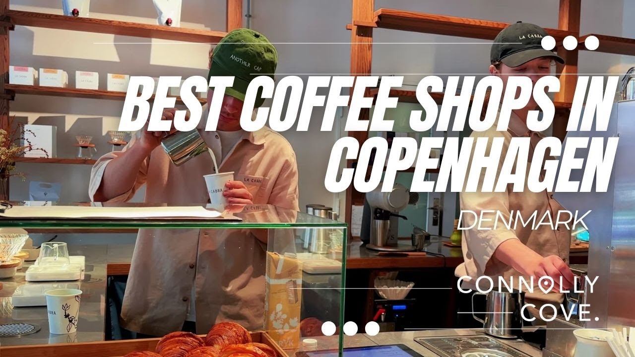 Best Coffee Shops in Copenhagen | Copenhagen | Denmark | Things to do in Copenhagen