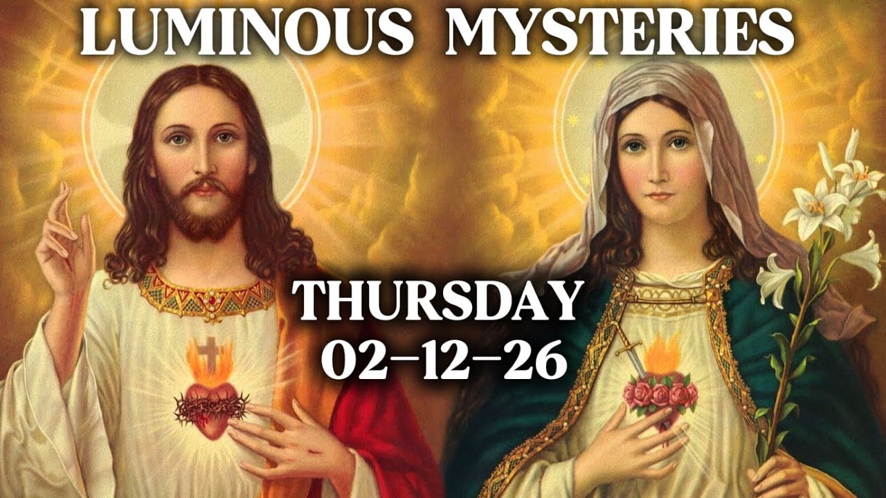 Luminous Mysteries Of The Dominican Rosary | Devotion | Thursday 02-12-26