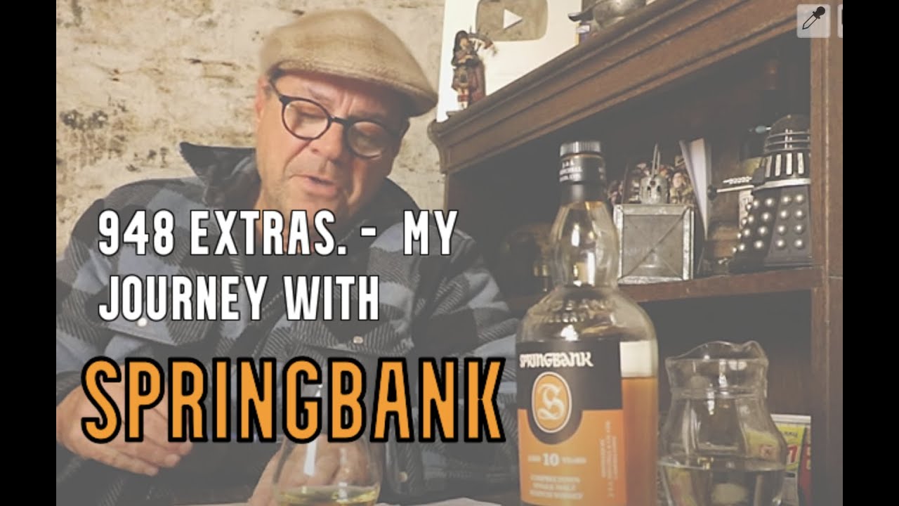 ralfy review 948 Extras - My history with Springbank