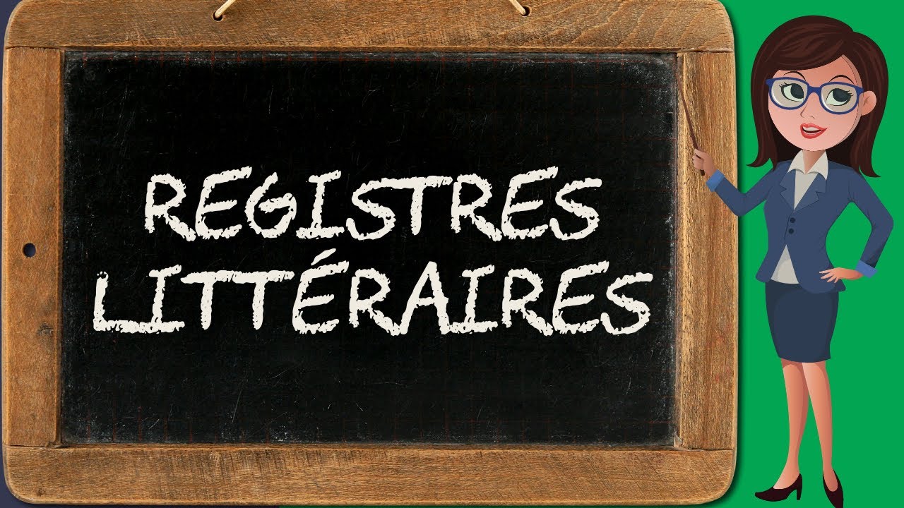 Les registres littéraires (analyse de texte 3/5)