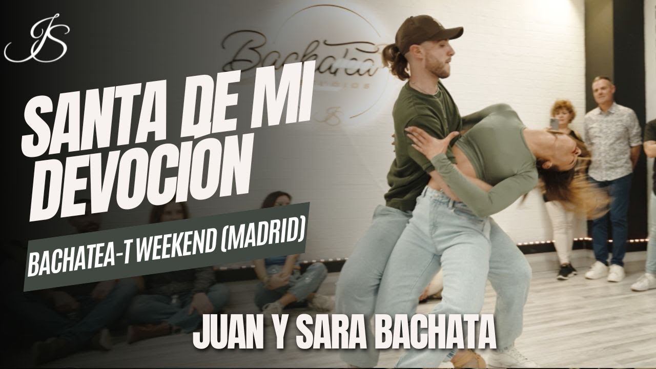 JUAN Y SARA ❤️​ Santa de MI Devoción (Acustica) ·Tutto Duran 🌍​ Bachatea-T Weekend 2024 (Madrid)