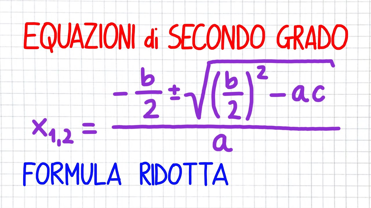 EQUAZIONI DI SECONDO GRADO - formula ridotta _ ES65