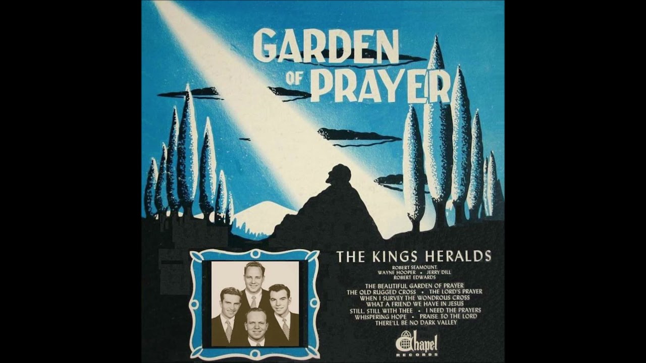 THE KING´S HERALDS - GARDEN OF PRAYER (1953)
