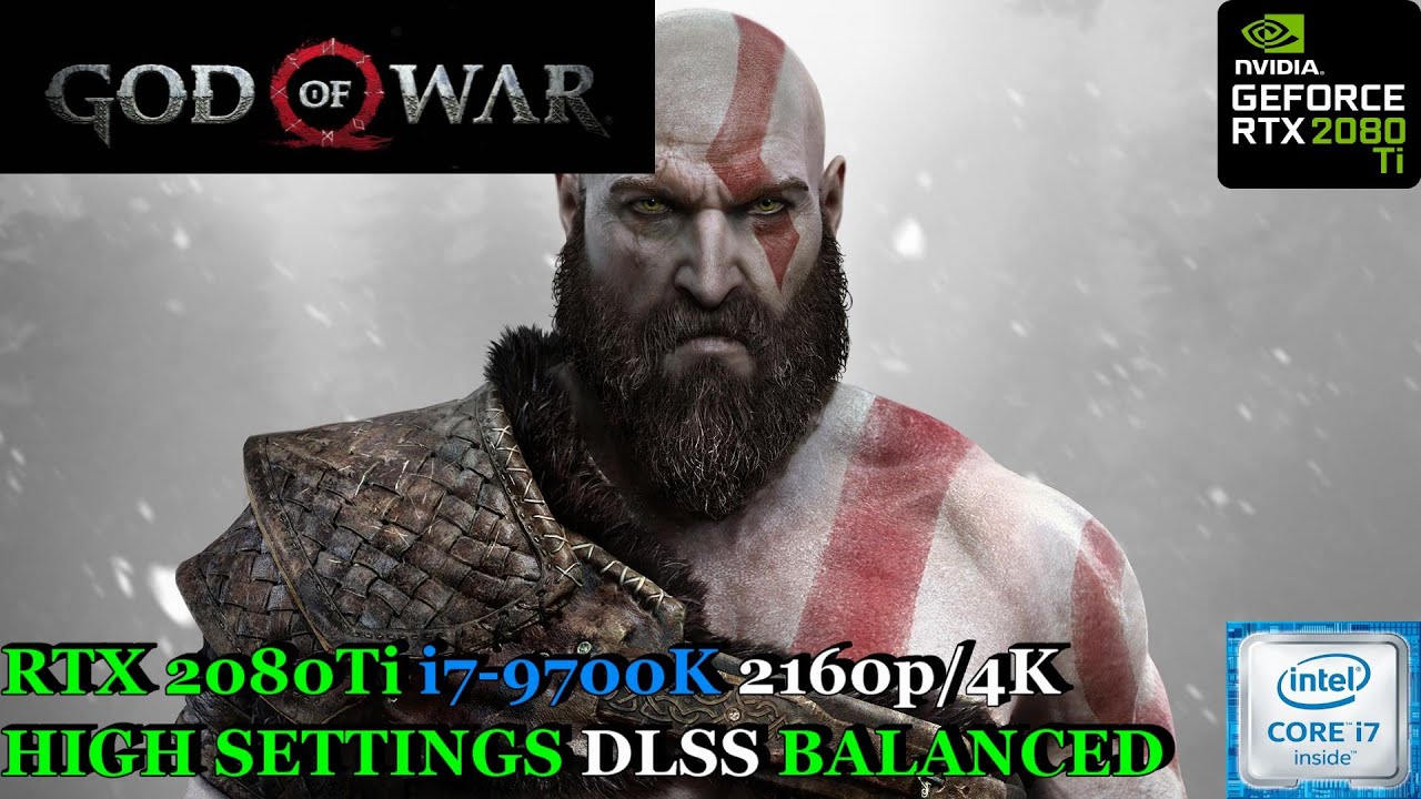 God of War | RTX 2080Ti | i7 9700K | 2160p/4k High Settings | DLSS Balanced