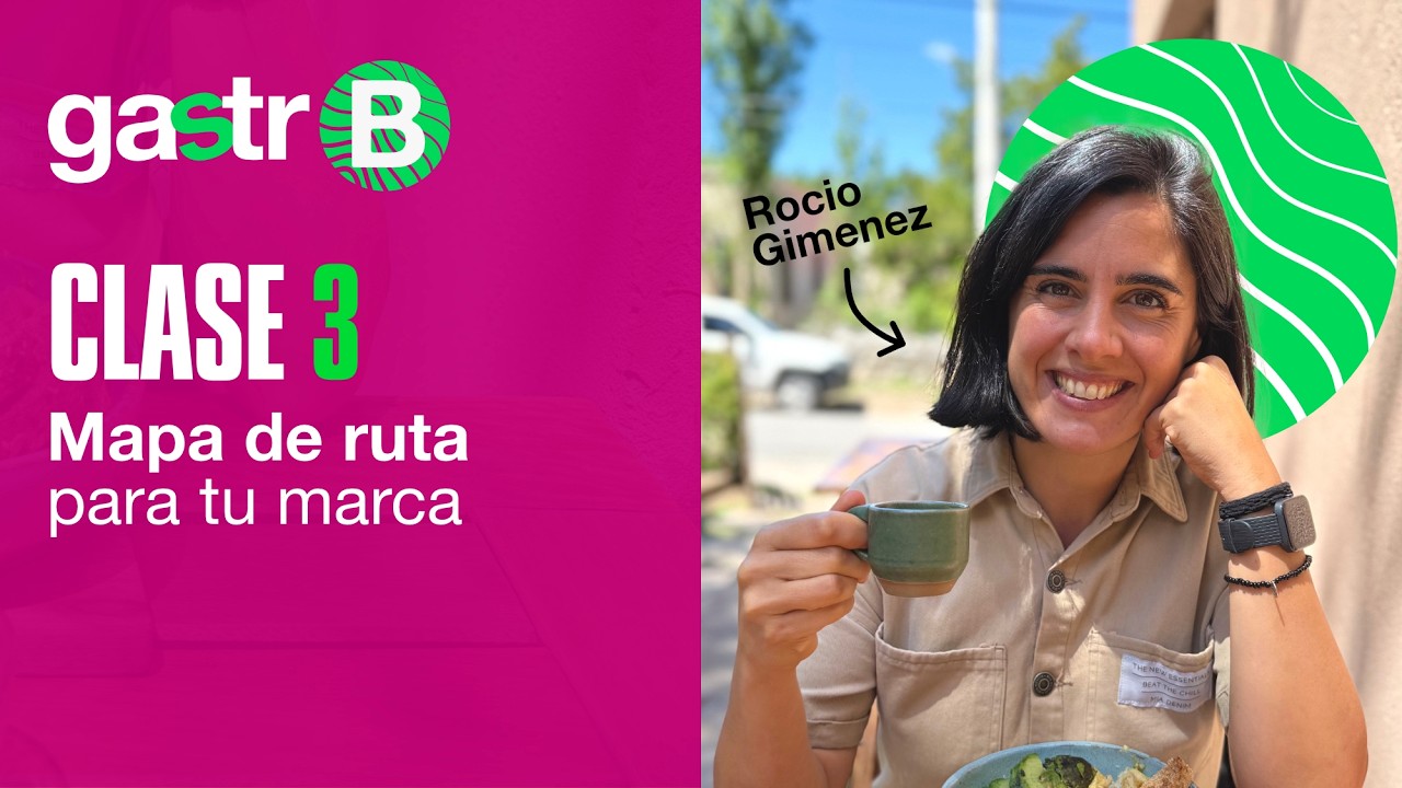 Clase 3 : Mapa de ruta para crear una marca referente y sostenible en el tiempo