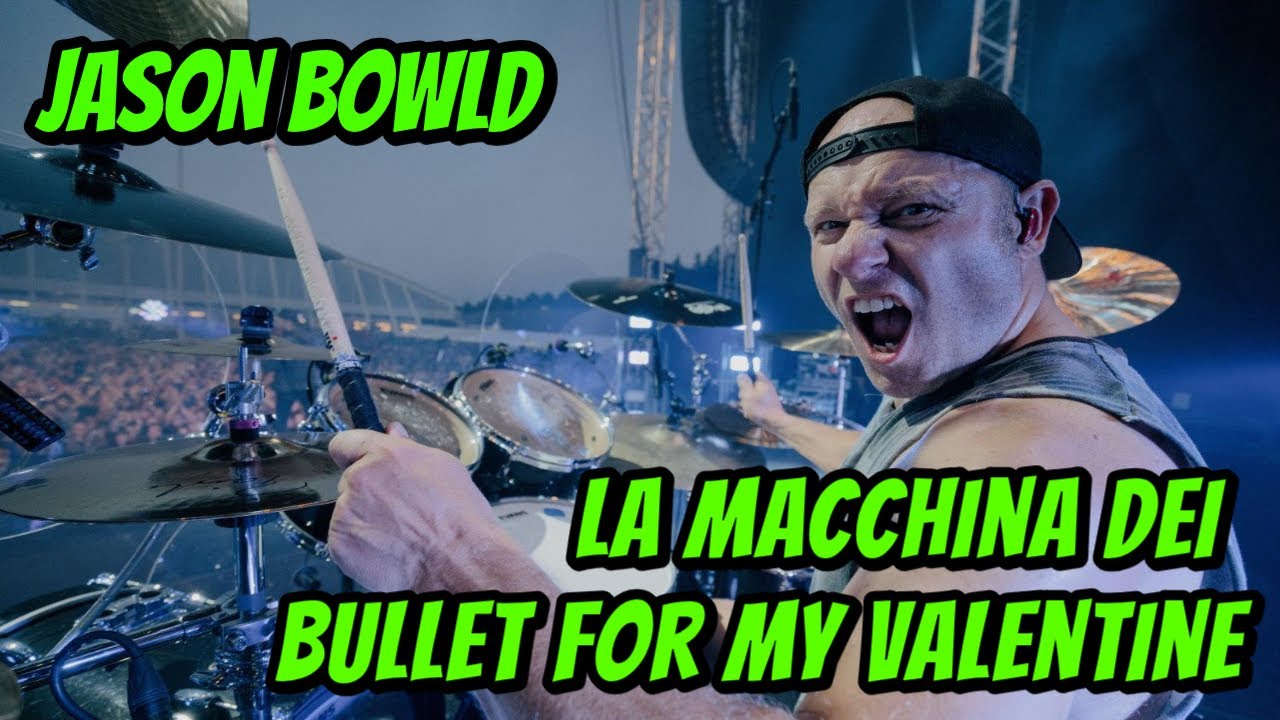 JASON BOWLD, LA MACCHINA DEI BULLET FOR MY VALENTINE.