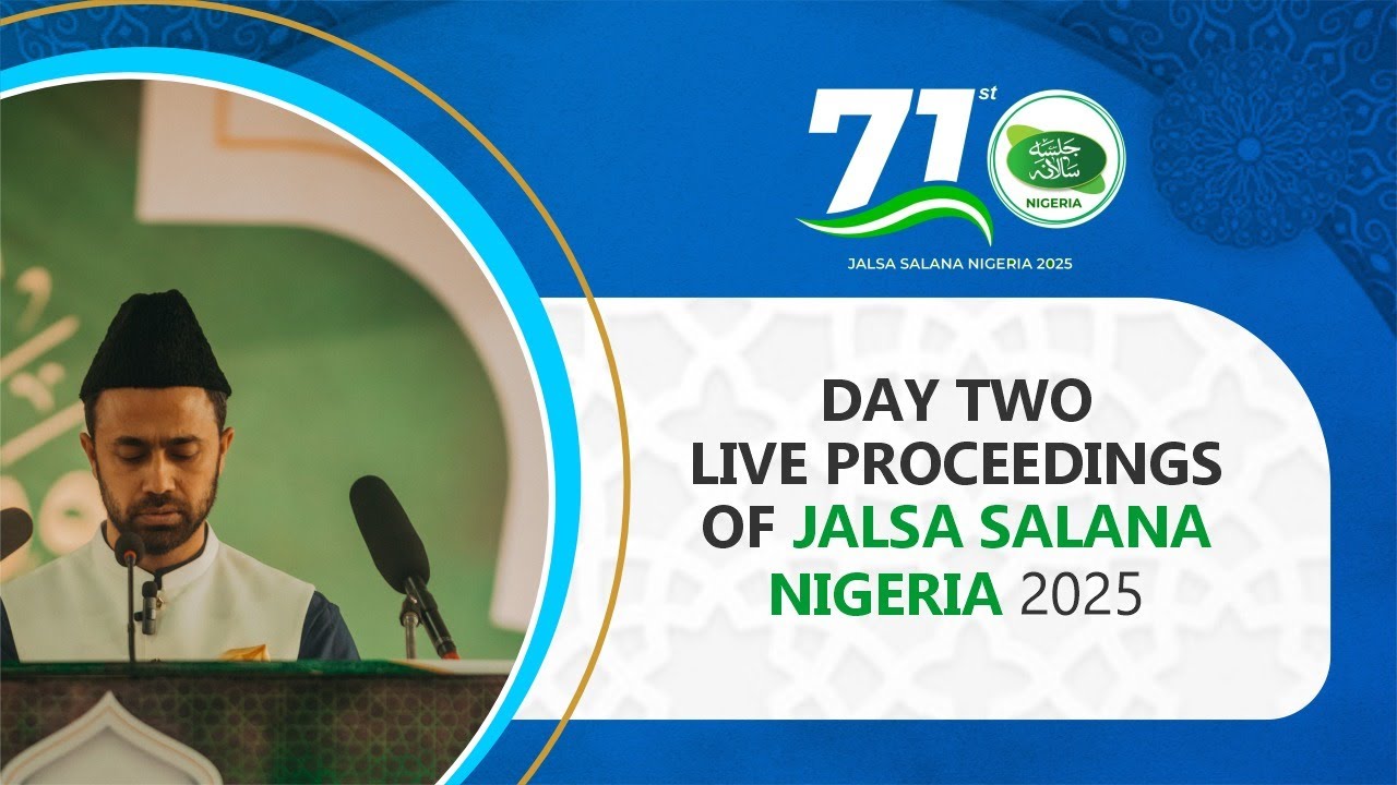 71ST JALSA SALANA NIGERIA | DAY TWO PROCEEDINGS
