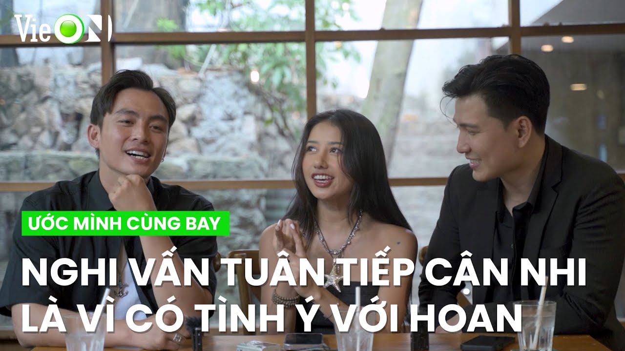 Reaction: Nghi vấn Tuân tiếp cận Nhi là vì có tình ý với Hoan | Ước Mình Cùng Bay