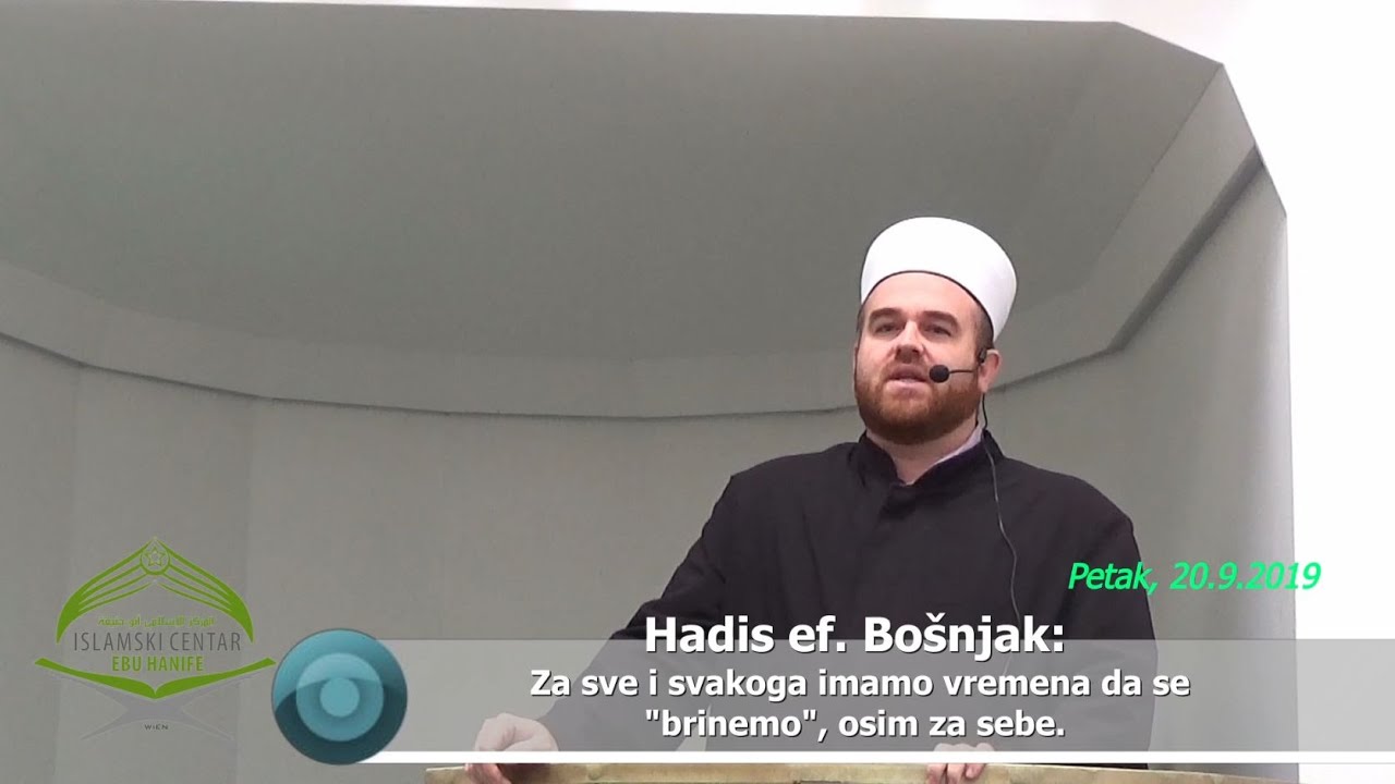 Hadis ef. Bošnjak - 'Za sve i svakoga imamo vremena da se 