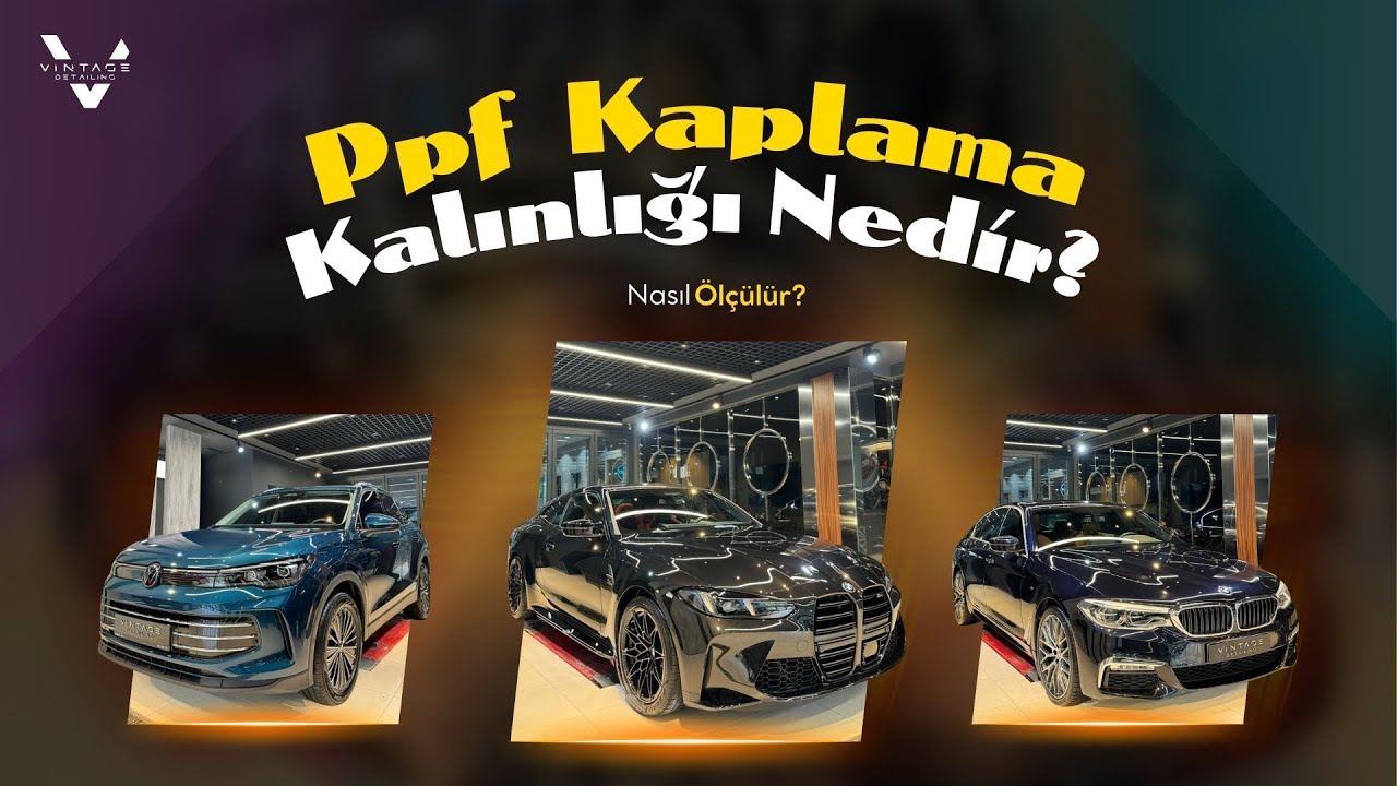 Vintage Detailing | PPF Kaplama Kalınlığı Nedir, Nasıl Ölçülür?