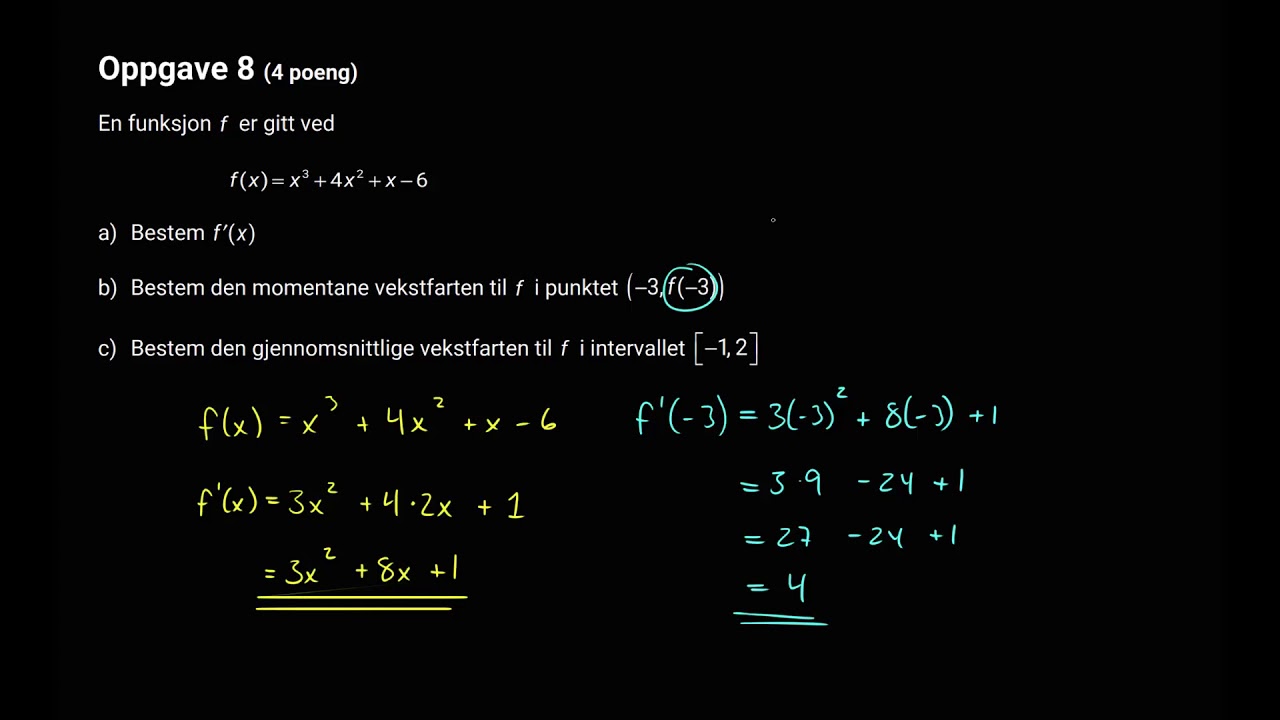 8 - Derivasjon og vekstfart (1T Eksamen Høst 2019, Del 1)