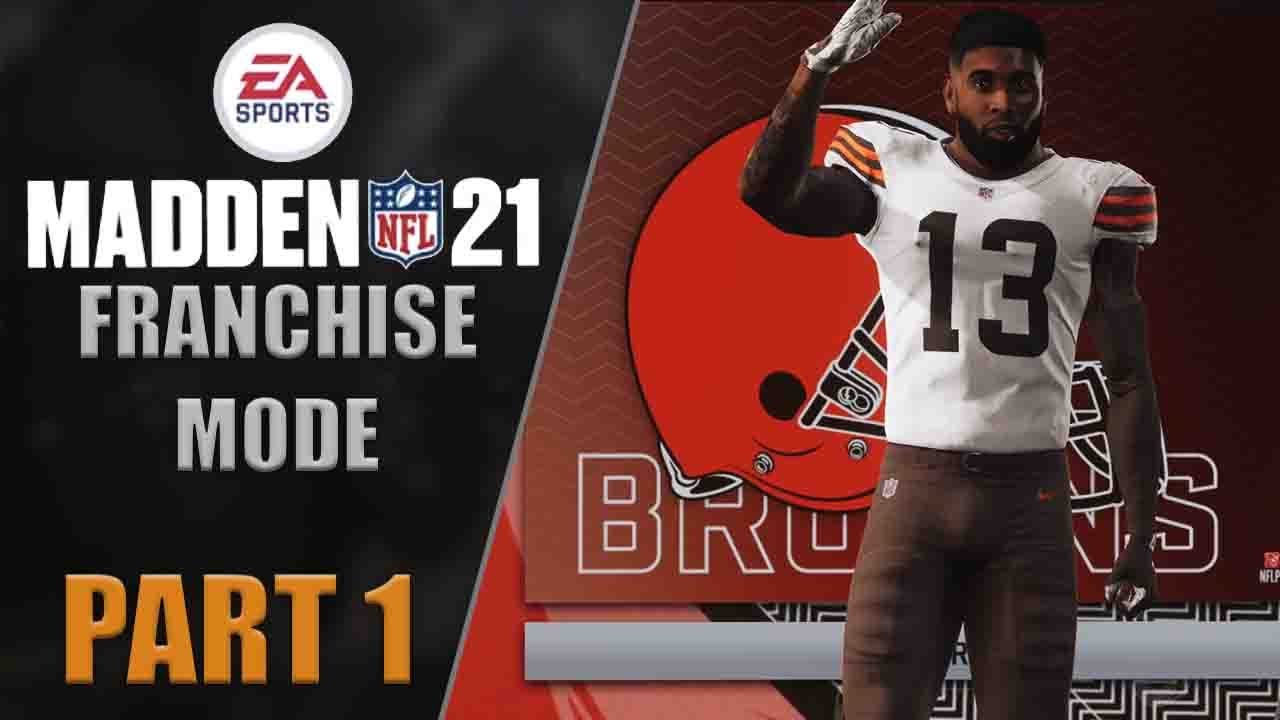 Madden 21 | Franchise Mode | Browns | Part 1 