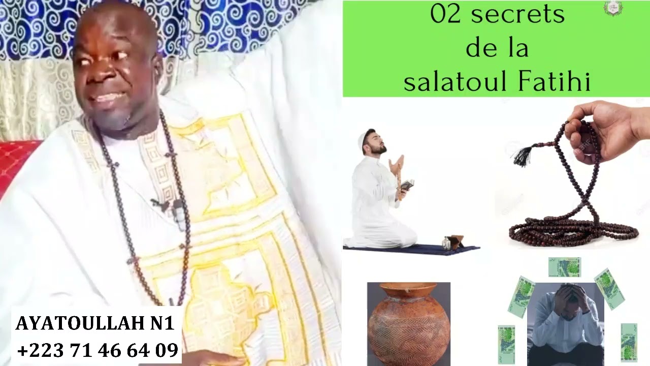 AYATOULLAH SECRET DE RICHESSE SALATOU FATI TRES BENEFIQUE SUR SALATOU FATHI