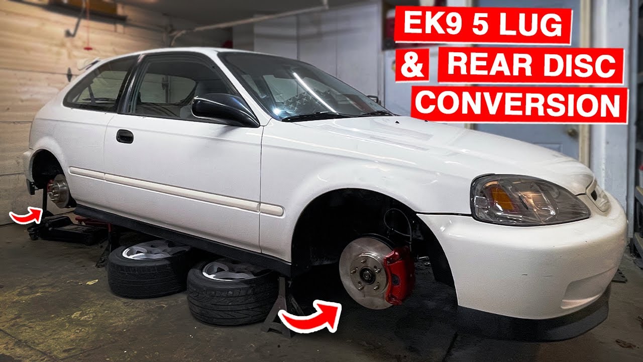 EK9 5 lug Conversion & Rear Disc Brakes Install | Project Civic EK