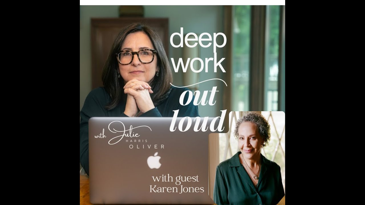 EP 4 Exploring Authenticity and Coaching with Karen Jones | Deep Work Out Loud